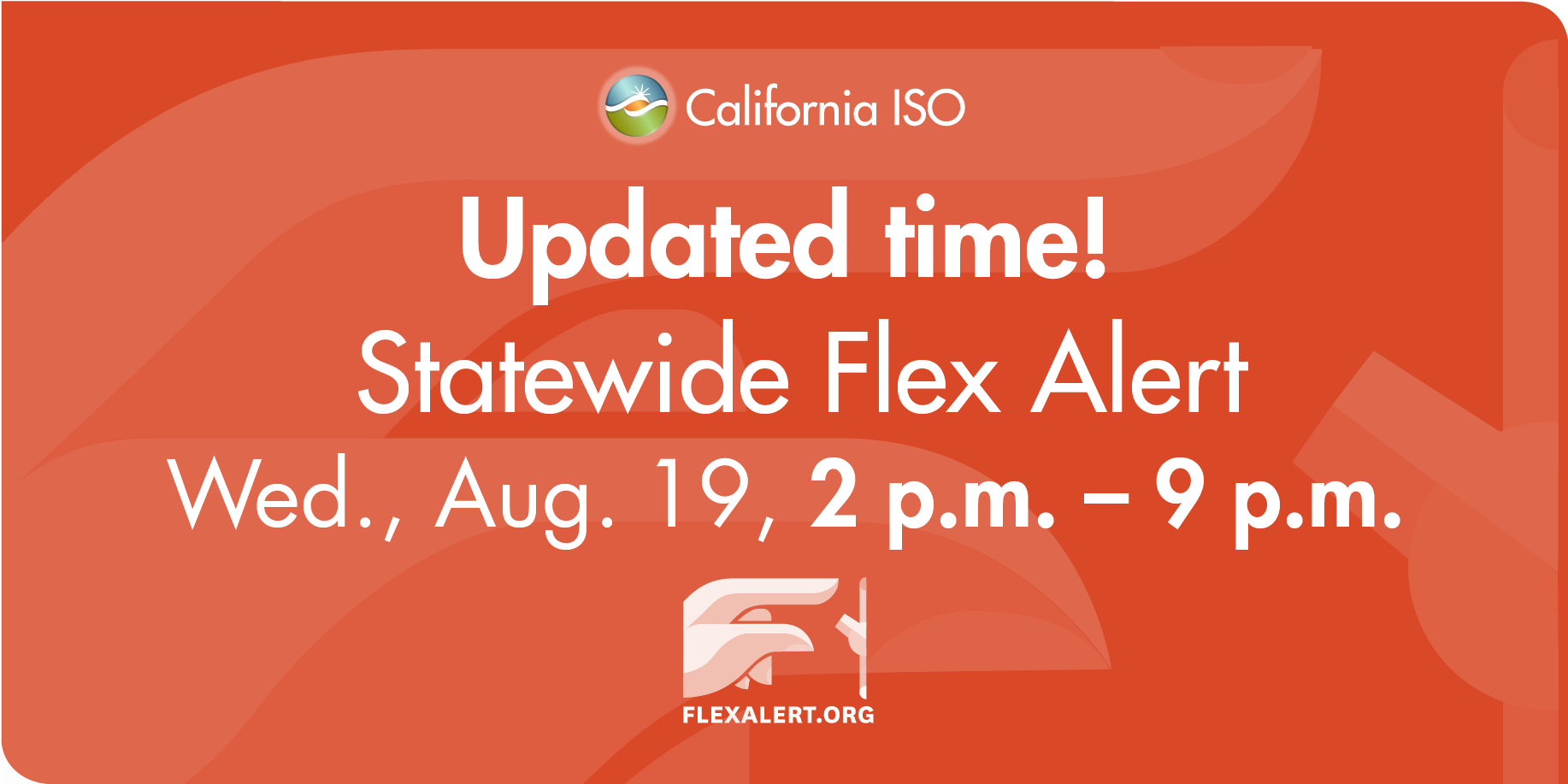 ISO News Release: Conservation Needed Earlier In Day; Flex Alert Issued For 2 to 9 p.m.