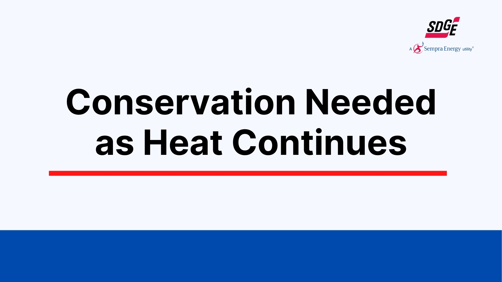 conservation needed as heat continues
