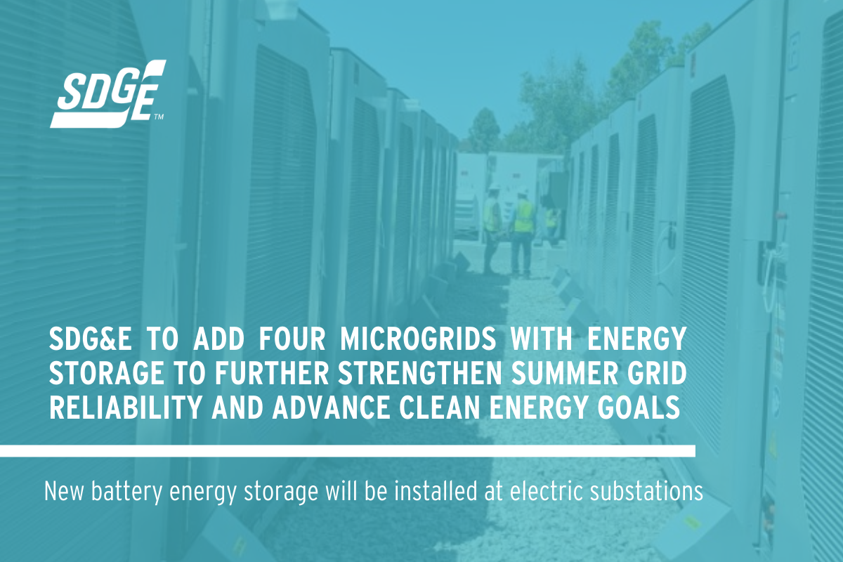 SDG&E To Add Four Microgrids With Energy Storage To Further Strengthen ...