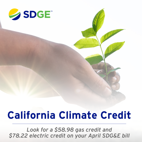 CA Climate Credit to Offset SDG&E Customers’ Gas & Electric Bills by as much as $137 in April 