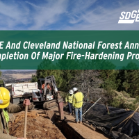 SDG&E And Cleveland National Forest Announce Completion Of Major Fire-Hardening Project
